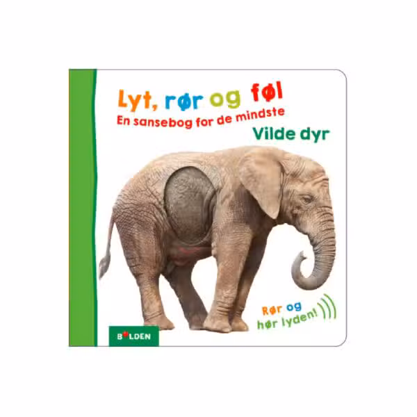 Lyssna, känn och känn - En sensorisk bok för de små - Vilda djur