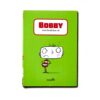 BOBBY visar vad han vill