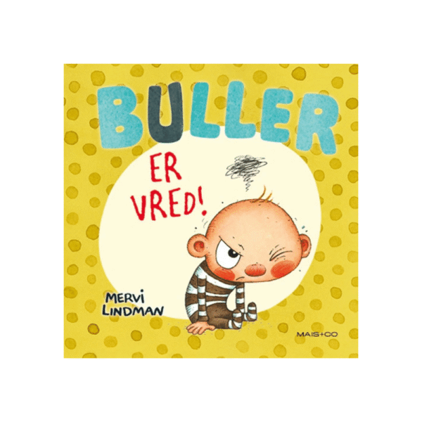 Buller är arg