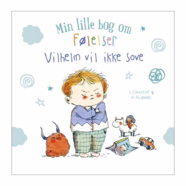 Min lilla bok om känslor Vilhelm vill inte sova 9788776260552