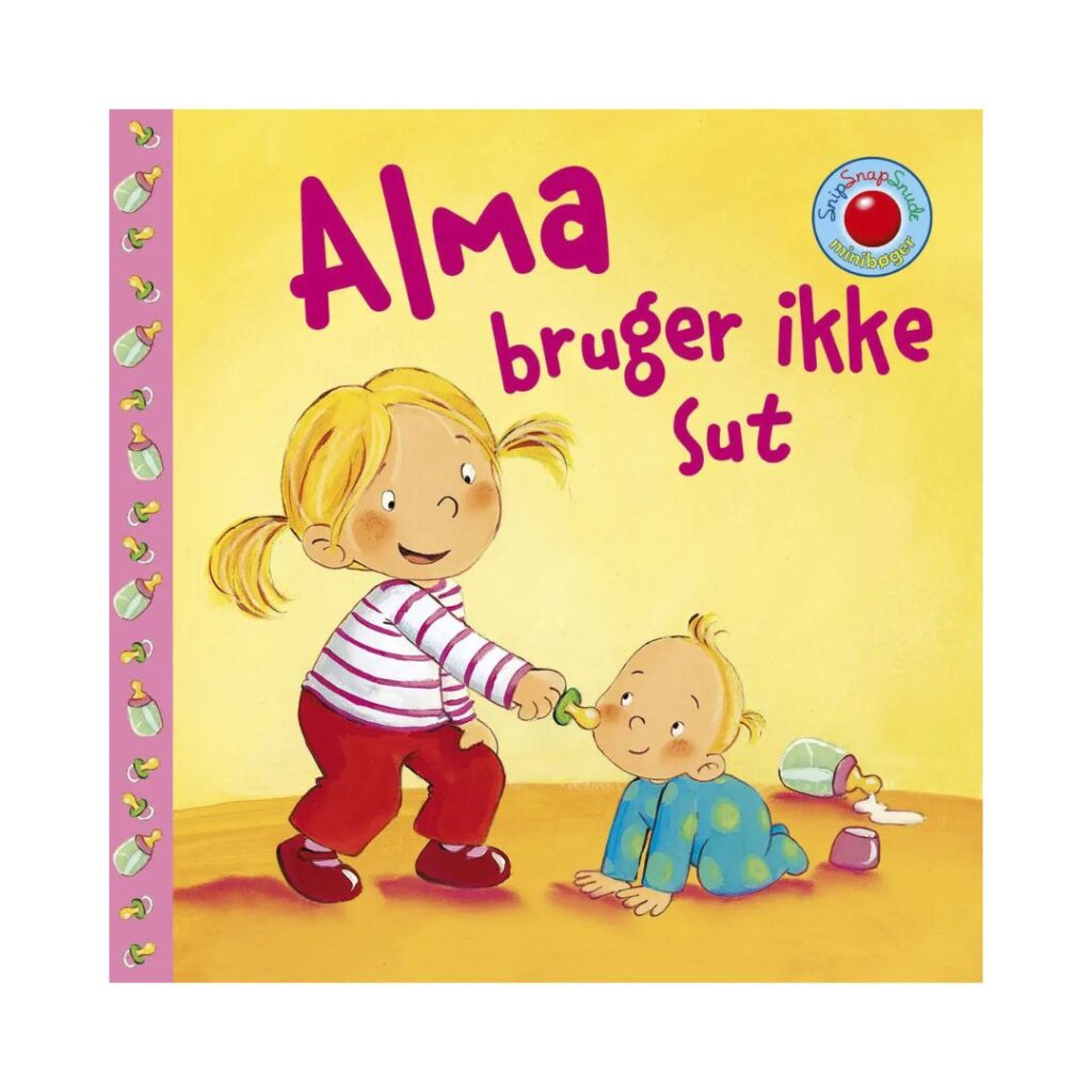 Snip Snap Snude - Alma bruger ikke sut